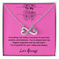 Endless love Necklace - To My Mother