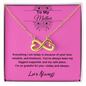Endless love Necklace - To My Mother